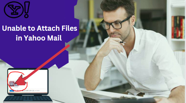 5 Fixes to Use When You’re Unable to Attach Files in Yahoo Mail