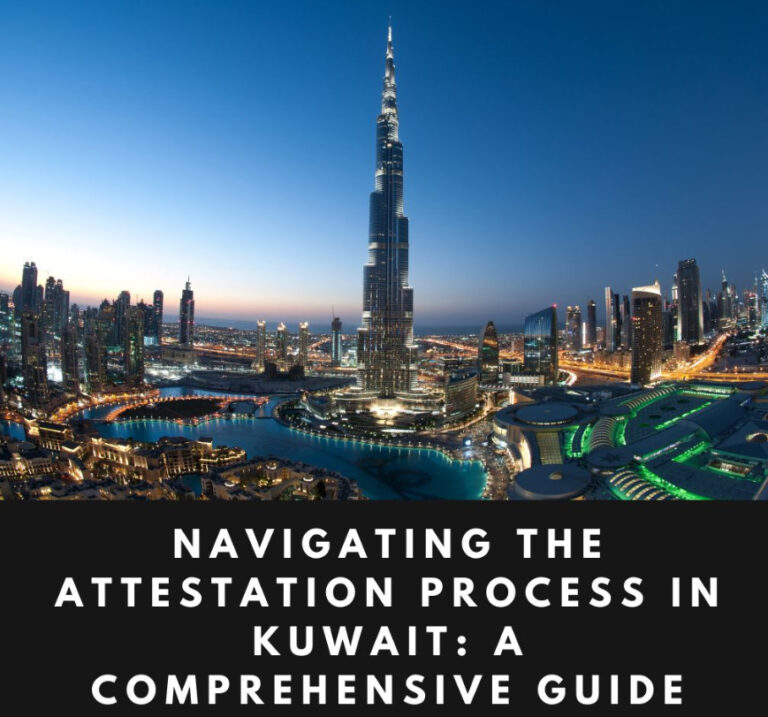 Navigating Document Attestation in Kuwait: A Comprehensive Guide