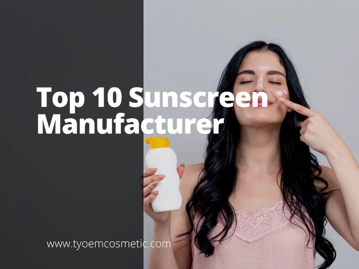 Top 10 Sunscreen Manufacturer 